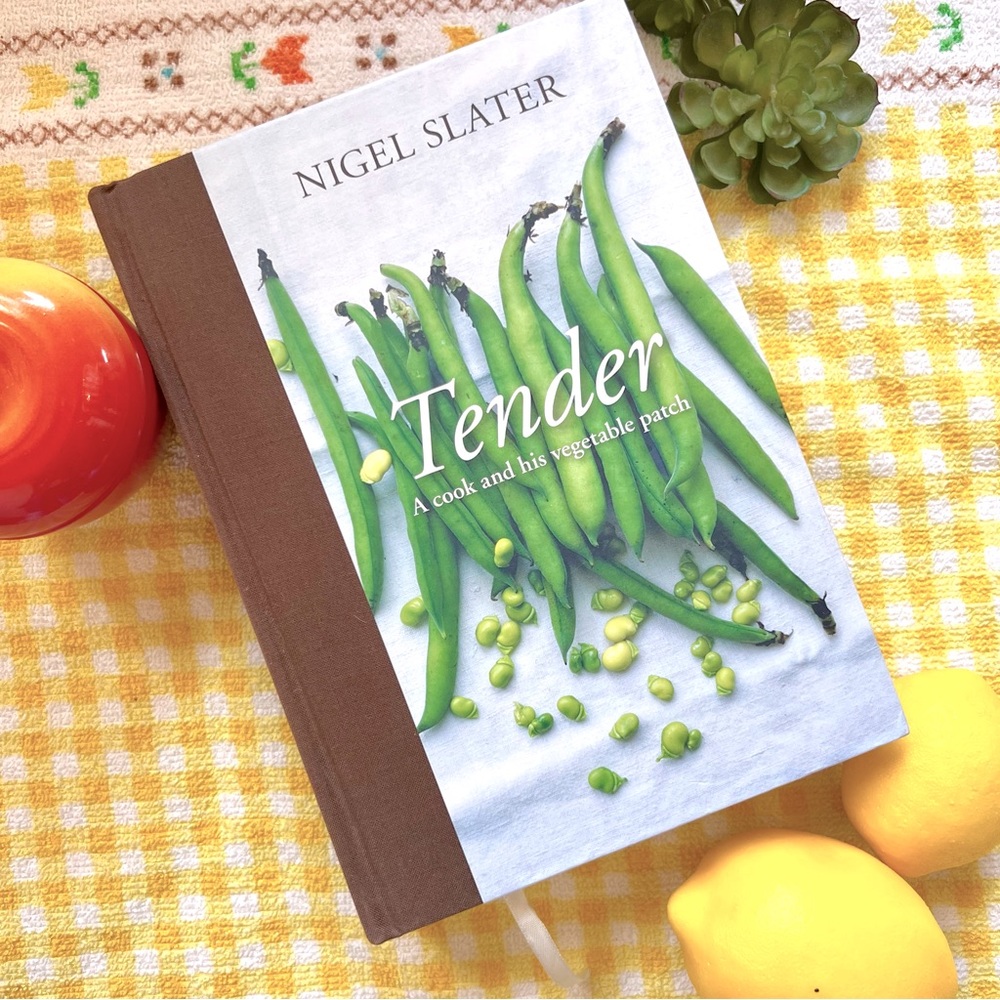 Tender: A Cook and His Vegetable Patch by Nigel Slater 2011 Hardcover Cookbook